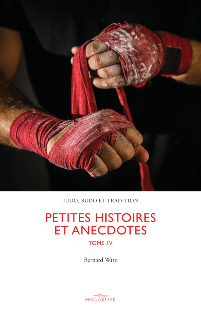 Editions Hagakure - Petites histoires et anecdotes, tome 4 - Bernard Wirz